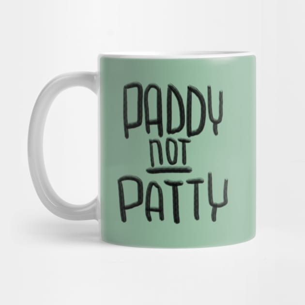 Paddy not Patty, Irish by badlydrawnbabe